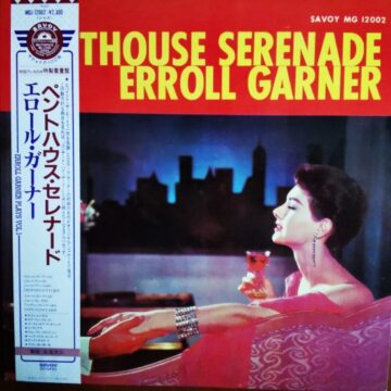 Erroll Garner - Penthouse Serenade