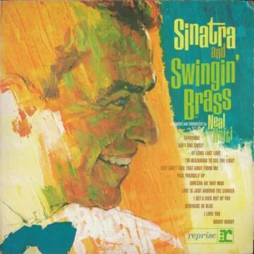 Frank Sinatra - Sinatra And Swingin’ Brass