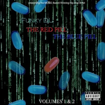 Funky DL - The Red Pill, The Blue Pill (Volume 2: The Reload)