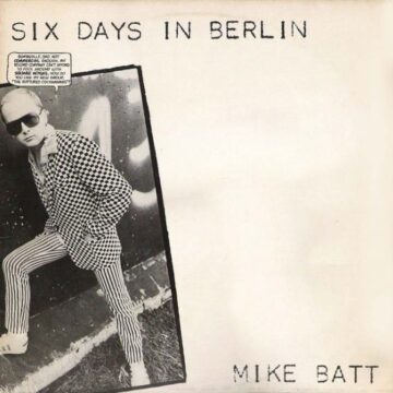 Mike Batt - Six Days In Berlin