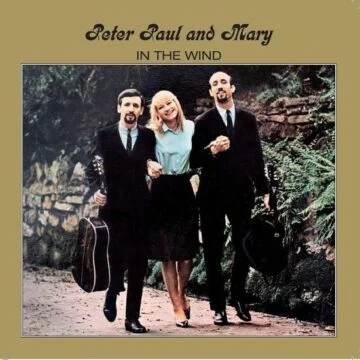 Peter Paul And Mary - In The Wind