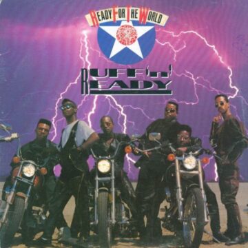 Ready For The World - Ruff ‘N’ Ready
