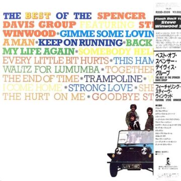 Spencer Davis Group, The - The Best Of The Spencer Davis Group Featuring Steve Winwood