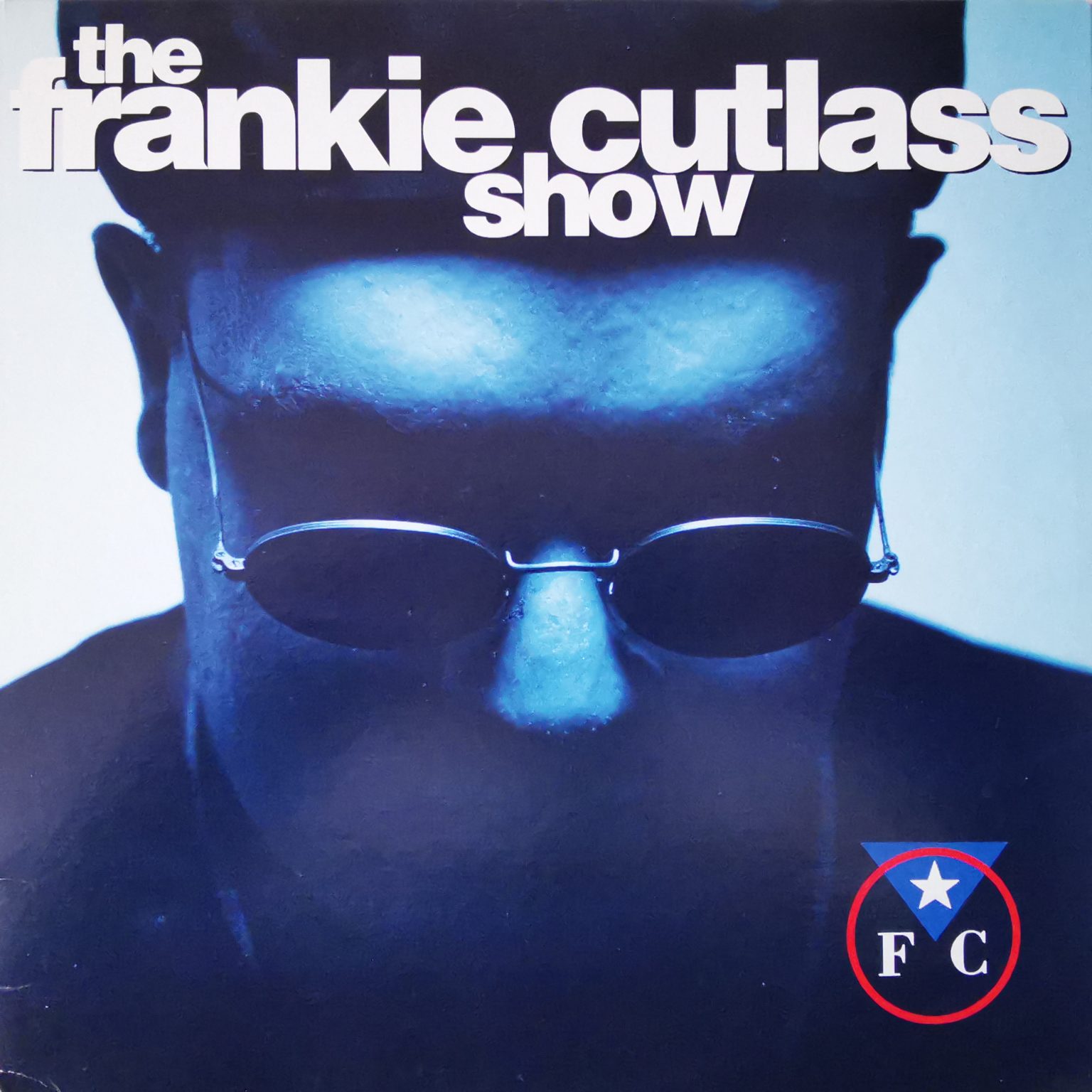 Frankie Cutlass The Frankie Cutlass Show; Vinilo Simple Disqueriakyd