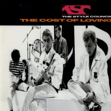 Style Council, The - The Cost Of Loving