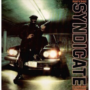 Various - Rhyme Syndicate Comin’ Through