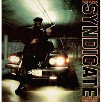 Various - Rhyme Syndicate Comin’ Through