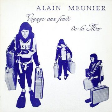 Alain Meunier - Voyage Aux Fonds De La Mer Ed. Limitada