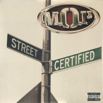 M.O.P. - Street Certified