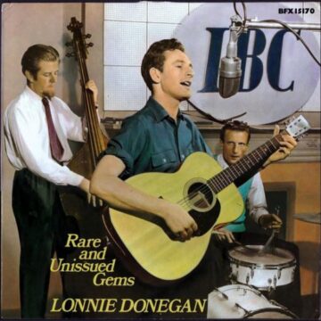 Lonnie Donegan - Rare And Unissued Gems