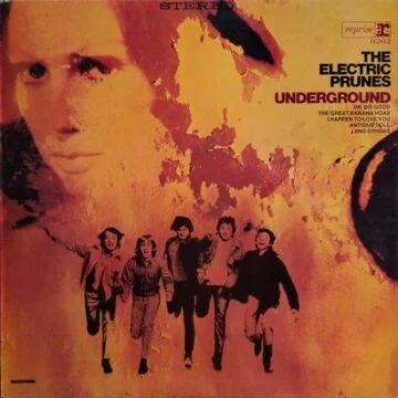 Electric Prunes, The - Underground