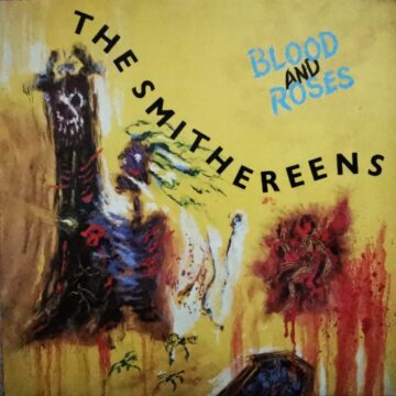 Smithereens, The - Blood And Roses Maxi Single