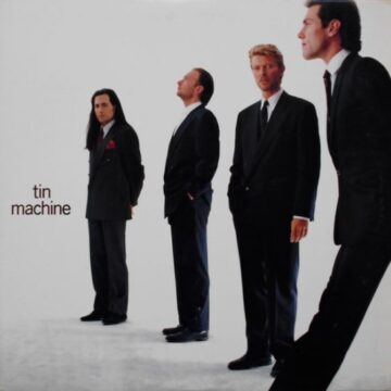 David Bowie / Tin Machine - Tin Machine