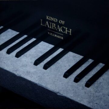 Vollmaier - Kind Of Laibach