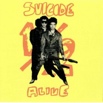 Suicide - 1/2 Alive (Bonus Tracks)