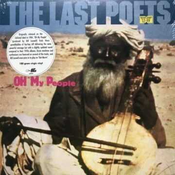 The Last Poets - Oh My People