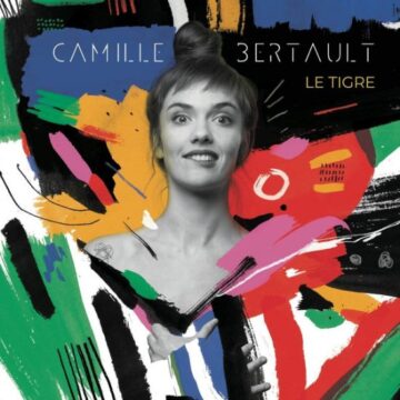 Camille Bertault – Le Tigre; Vinilo Simple