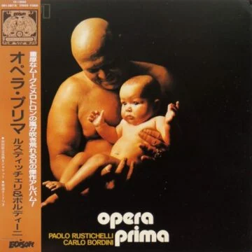 Paolo Rustichelli & Carlo Bordini - Opera Prima