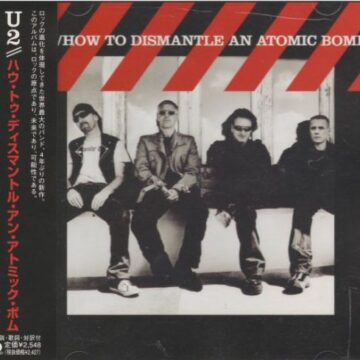 U2 - How To Dismantle An Atomic Bomb
