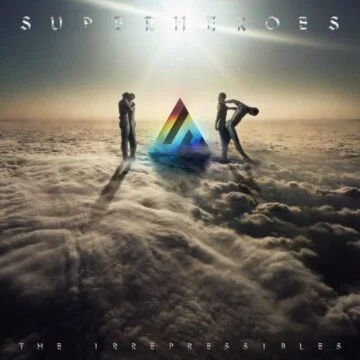 Irrepressibles, The - Superheroes