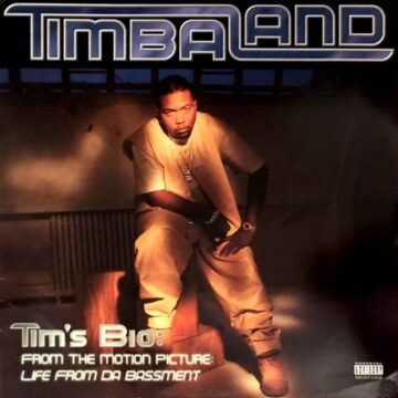Timbaland - Tim’s Bio: From The Motion Picture: Life From Da Bassment