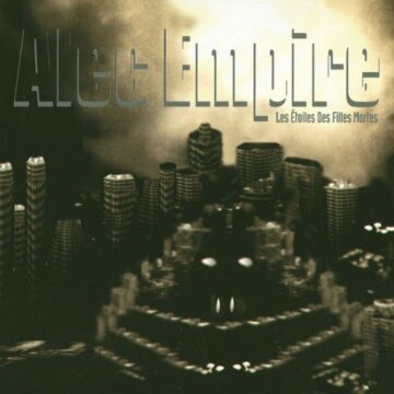 Alec Empire - Les Étoiles Des Filles Mortes