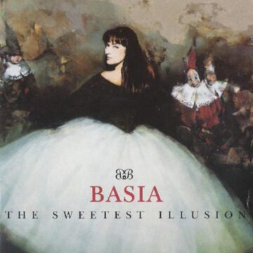 Basia - The Sweetest Illusion