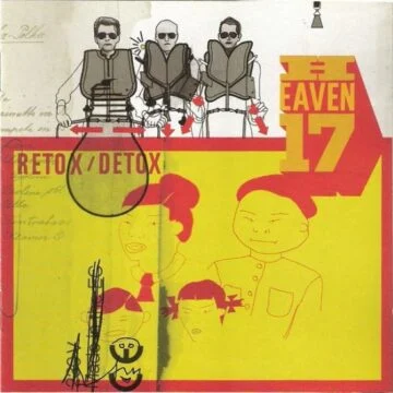 Heaven 17 - Retox / Detox