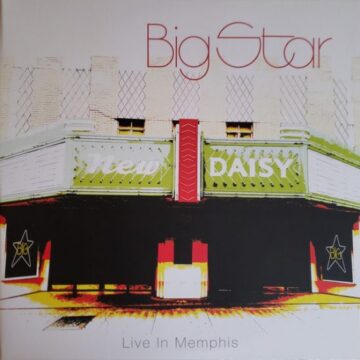 Big Star - Live In Memphis