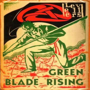 Levellers - Green Blade Rising