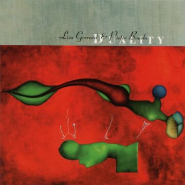 Lisa Gerrard & Pieter Bourke - Duality