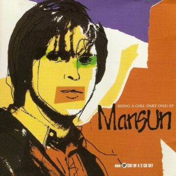 Mansun - Being A Girl (Part One) EP