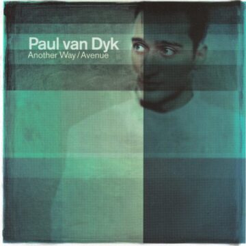Paul van Dyk - Another Way / Avenue Maxi Single