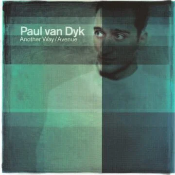 Paul van Dyk - Another Way / Avenue Maxi Single