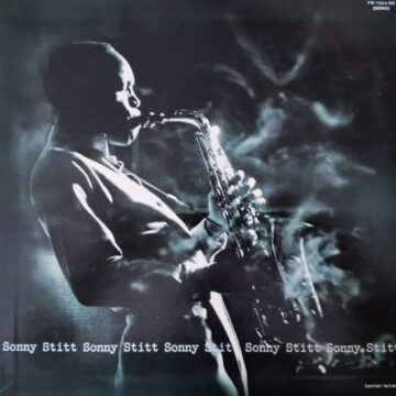 Sonny Stitt - Sonny Stitt Sonny Stitt Sonny Stitt Sonny Stitt