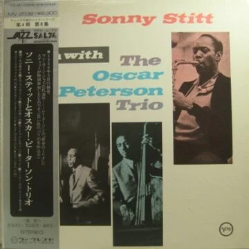 Sonny Stitt, The Oscar Peterson Trio - Sonny Stitt Sits In With The Oscar Peterson Trio