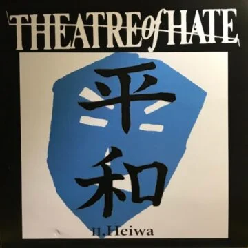 Theatre Of Hate - II. Heiwa EP 10″