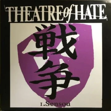 Theatre Of Hate - 1. Sensou EP 10″