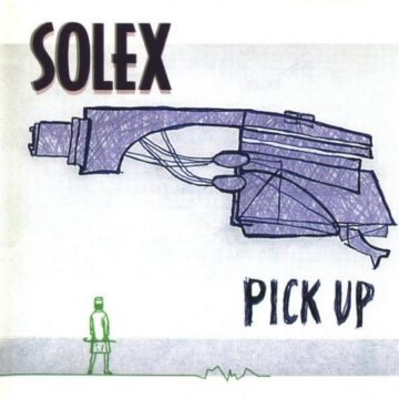 Solex - Pick Up