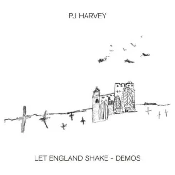 PJ Harvey - Let England Shake – Demos