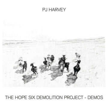 PJ Harvey - The Hope Six Demolition Project – Demos