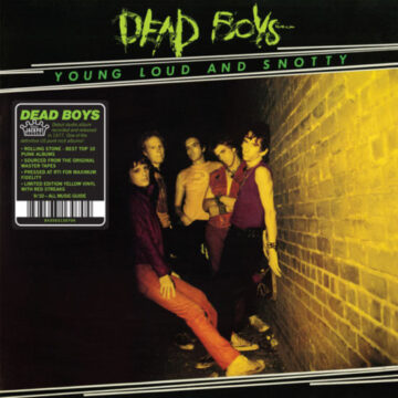 Dead Boys - Young Loud And Snotty Edición Limitada