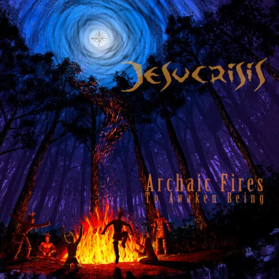 jesucrisis-archaic-fires-to-awaken-being