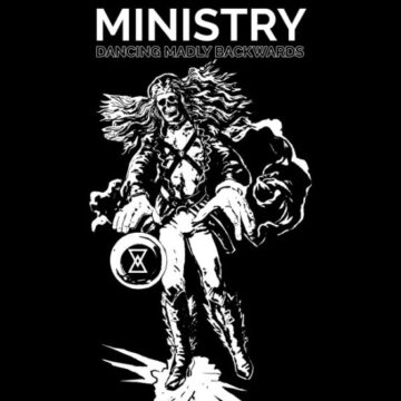 Peter Hook / Ministry - Dancing Madly Backwards Maxi Single