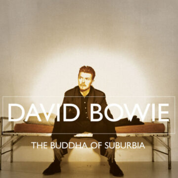 David Bowie - The Buddha Of Suburbia