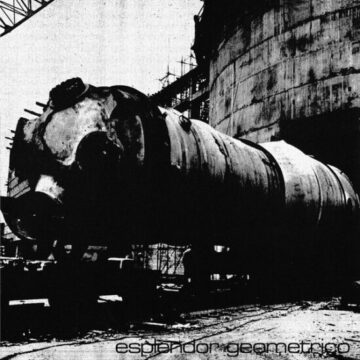 Esplendor Geométrico - El Acero Del Partido – Héroe Del Trabajo Ed. Limitada