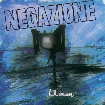 Negazione - Little Dreamer