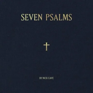 Nick Cave - Seven Psalms Ed. Limitada