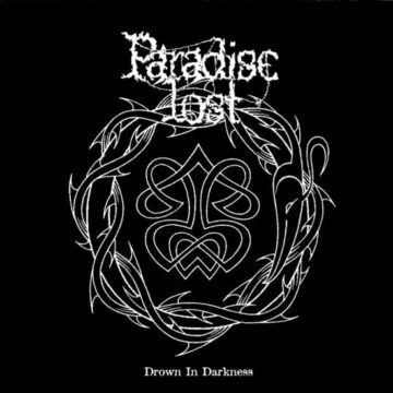Paradise Lost - Drown In Darkness – The Early Demos