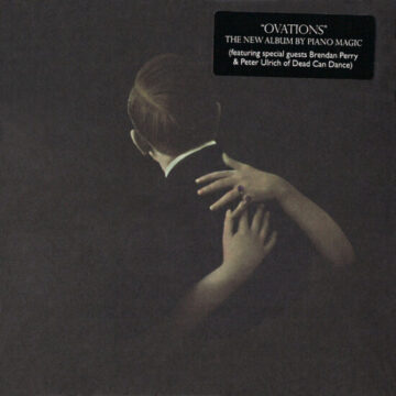 Piano Magic - Ovations